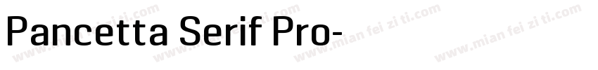 Pancetta Serif Pro字体转换